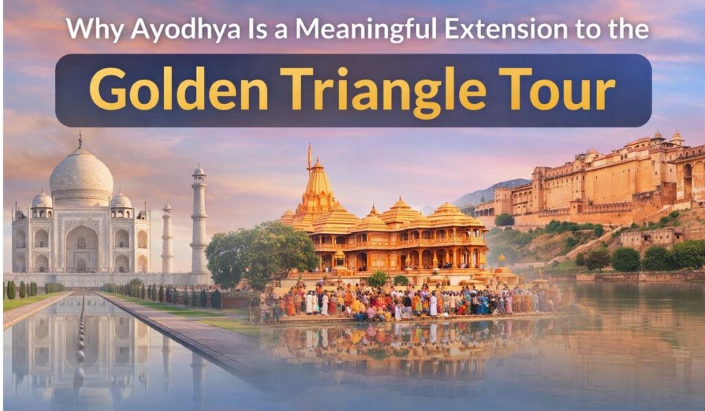 Golden Triangle Tour with Ayodhya showing Taj Mahal, Ram Mandir Ayodhya, and Jaipur fort landmarks.
