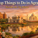 Top things to do in Agra including Taj Mahal, Agra Fort, Itimad-ud-Daulah, and local markets by the Yamuna River